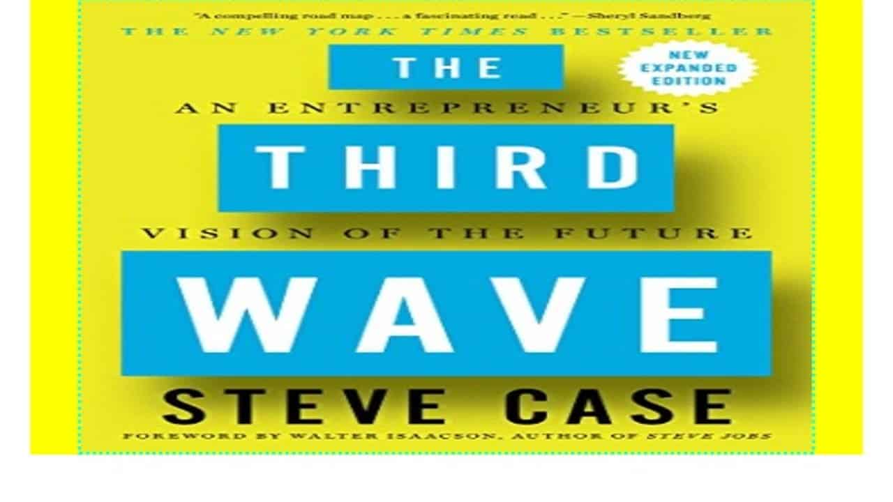 The Third Wave – Steve Case